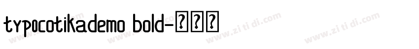 typ0cotikademo bold字体转换